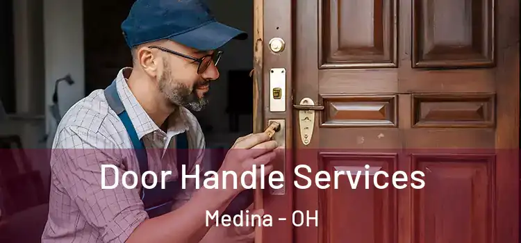 Door Handle Services Medina - OH