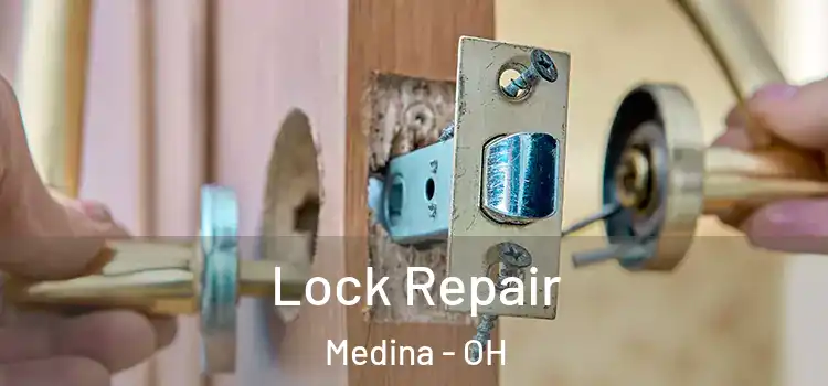Lock Repair Medina - OH