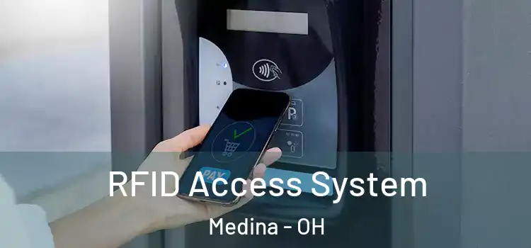  RFID Access System Medina - OH